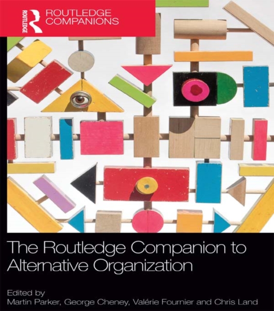 The Routledge Companion to Alternative Organization, EPUB eBook
