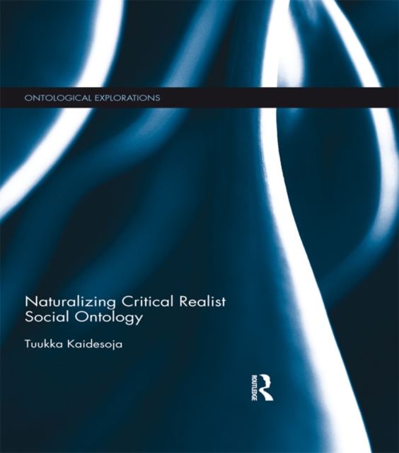 Naturalizing Critical Realist Social Ontology, EPUB eBook
