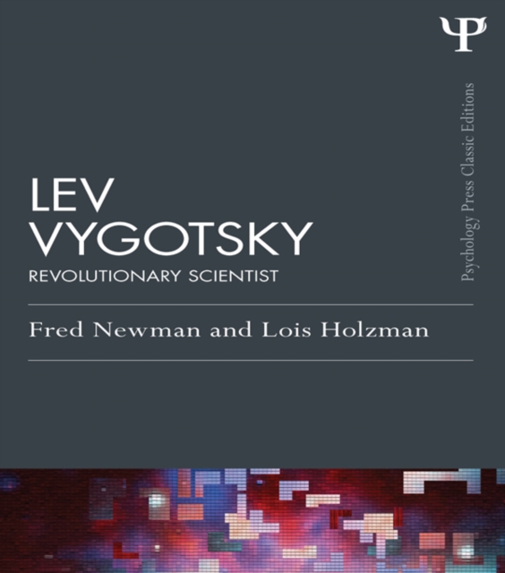 Lev Vygotsky (Classic Edition) : Revolutionary Scientist, EPUB eBook