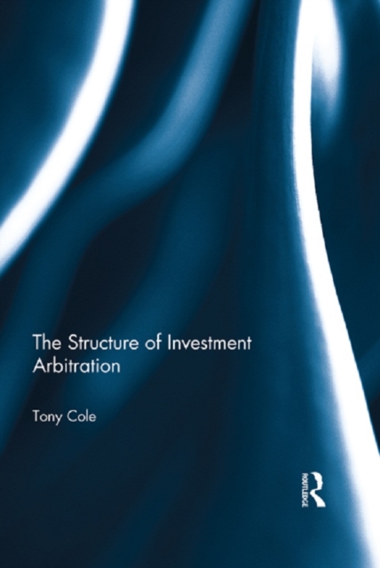 The Structure of Investment Arbitration, PDF eBook