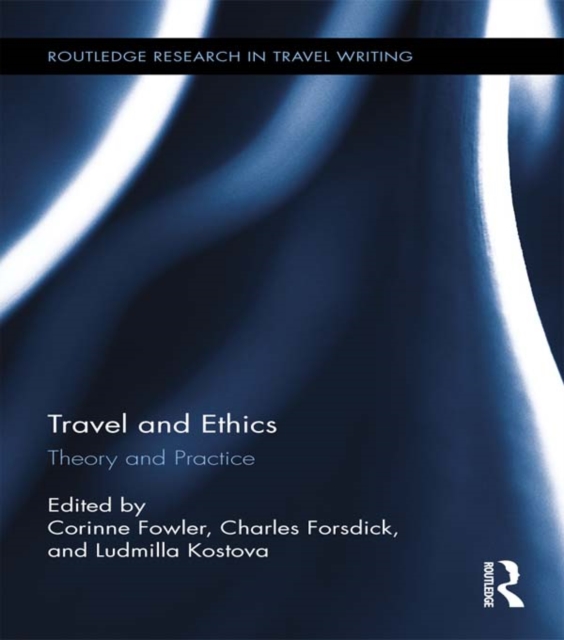 Travel and Ethics : Theory and Practice, PDF eBook