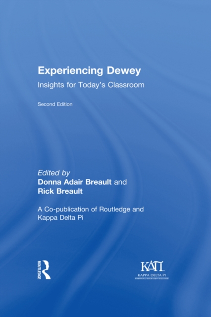 Experiencing Dewey : Insights for Today's Classrooms, PDF eBook