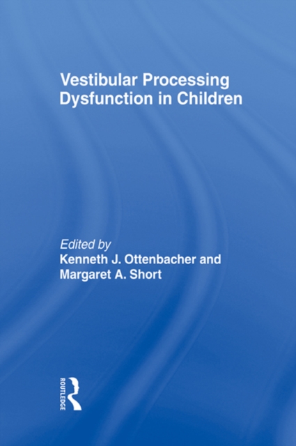 Vestibular Processing Dysfunction in Children, PDF eBook