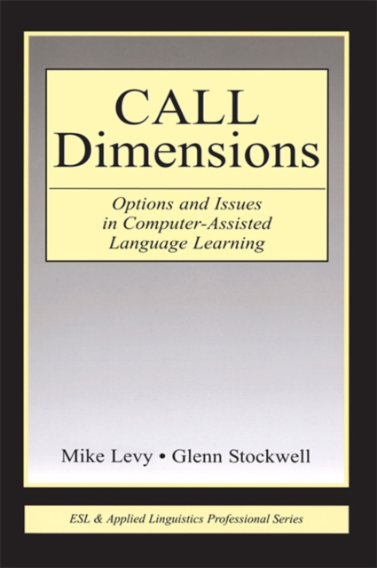 CALL Dimensions : Options and Issues in Computer-Assisted Language Learning, EPUB eBook