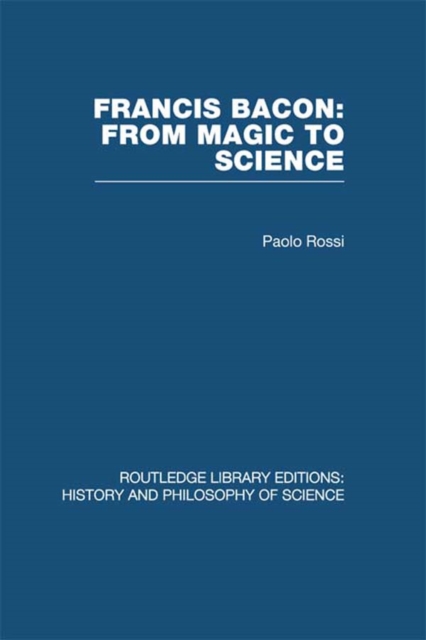 Francis Bacon: From Magic to Science, EPUB eBook