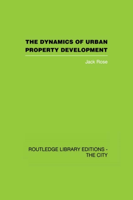 The Dynamics of Urban Property Development, EPUB eBook