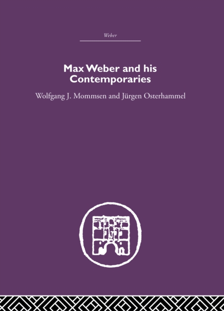 Max Weber and His Contempories, EPUB eBook