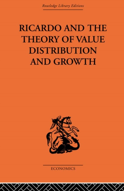 Ricardo and the Theory of Value Distribution and Growth, PDF eBook