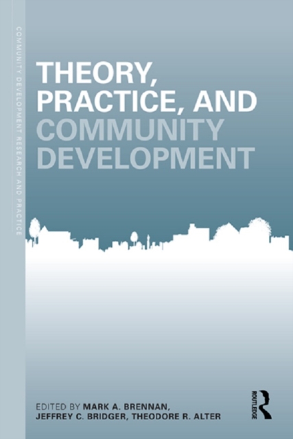 Theory, Practice, and Community Development, PDF eBook