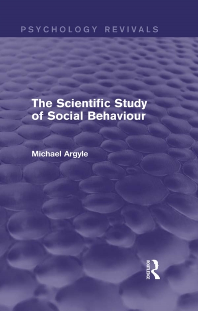 The Scientific Study of Social Behaviour, PDF eBook