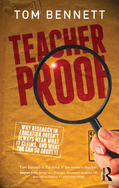 Teacher Proof : Why research in education doesn't always mean what it claims, and what you can do about it, EPUB eBook
