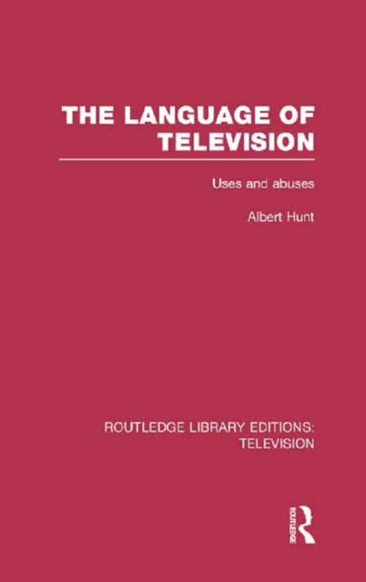 The Language of Television : Uses and Abuses, EPUB eBook