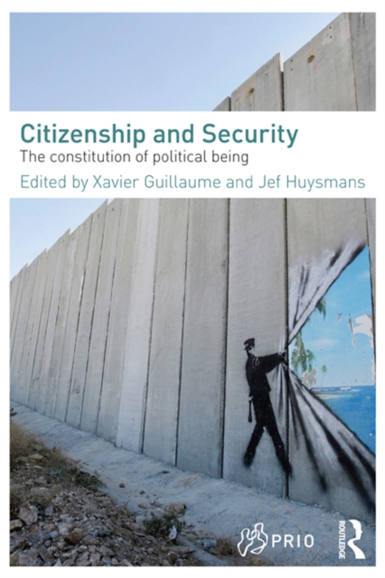 Citizenship and Security : The Constitution of Political Being, EPUB eBook