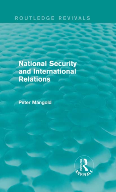 National Security and International Relations (Routledge Revivals), EPUB eBook