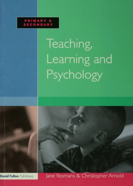 Teaching, Learning and Psychology, PDF eBook