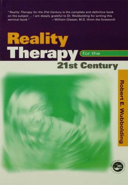 Reality Therapy For the 21st Century, PDF eBook