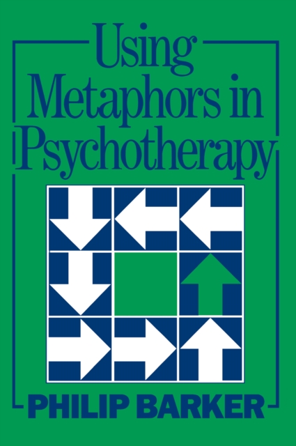 Using Metaphors In Psychotherapy, EPUB eBook