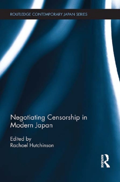 Negotiating Censorship in Modern Japan, EPUB eBook