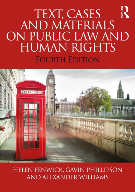 Text, Cases and Materials on Public Law and Human Rights, PDF eBook