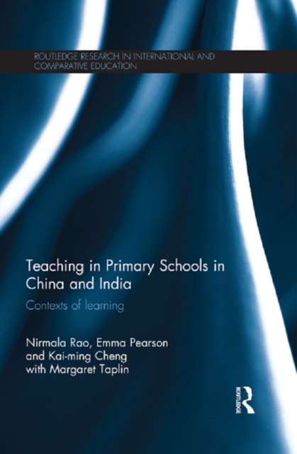 Teaching in Primary Schools in China and India : Contexts of learning, EPUB eBook