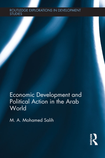 Economic Development and Political Action in the Arab World, PDF eBook