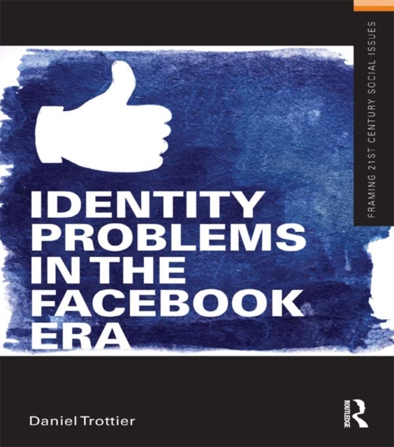 Identity Problems in the Facebook Era, PDF eBook