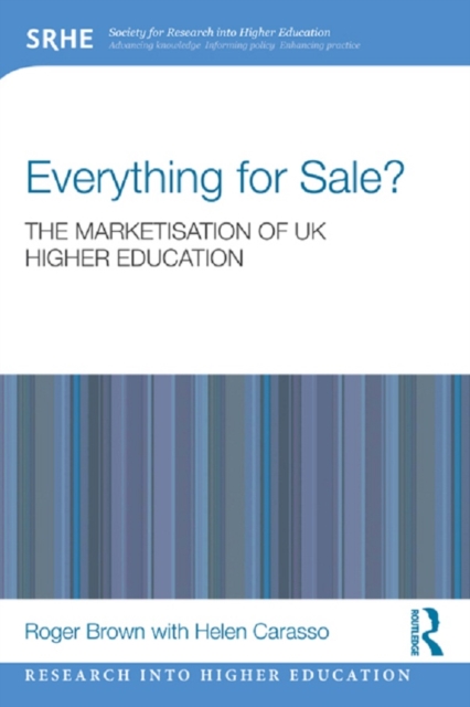 Everything for Sale? The Marketisation of UK Higher Education, EPUB eBook