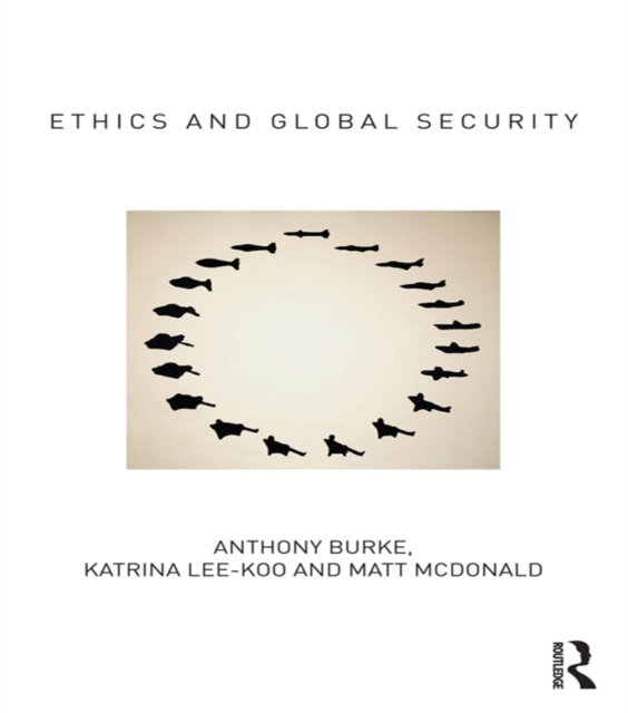 Ethics and Global Security : A cosmopolitan approach, PDF eBook
