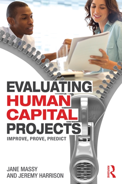 Evaluating Human Capital Projects : Improve, Prove, Predict, PDF eBook