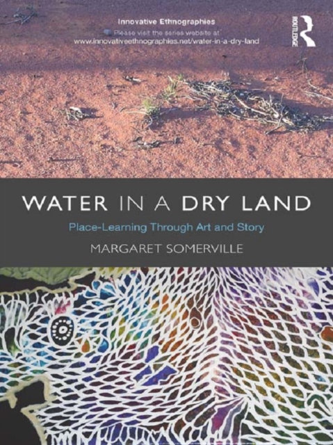 Water in a Dry Land : Place-Learning Through Art and Story, EPUB eBook
