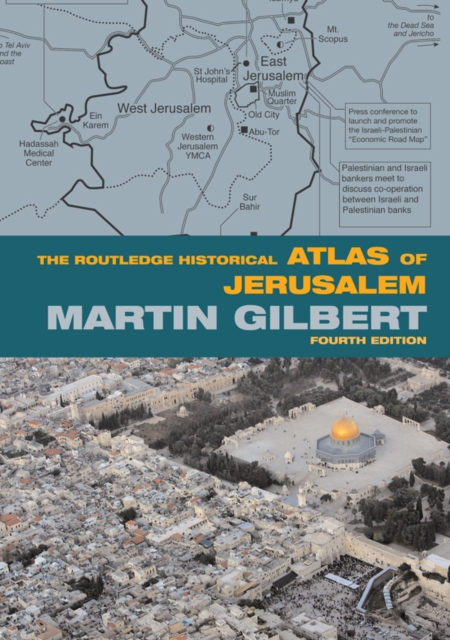 The Routledge Historical Atlas of Jerusalem : Fourth edition, EPUB eBook