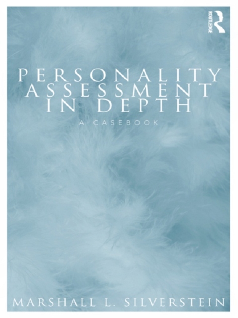 Personality Assessment in Depth : A Casebook, PDF eBook