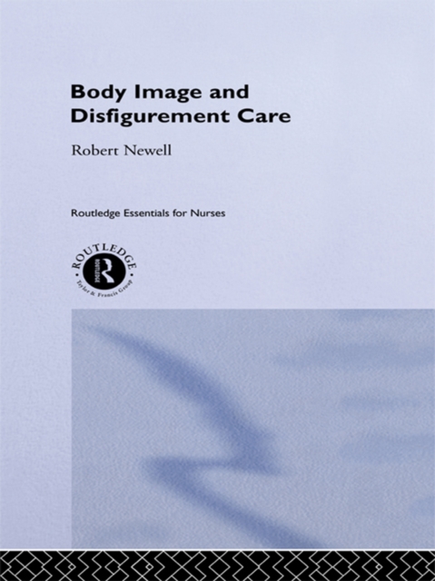 Body Image and Disfigurement Care, PDF eBook