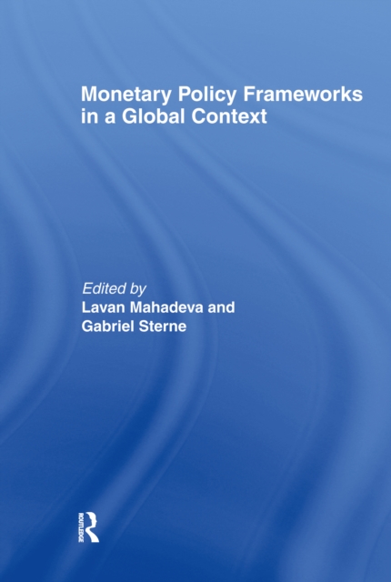 Monetary Policy Frameworks in a Global Context, PDF eBook