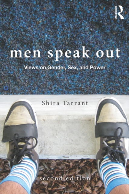 Men Speak Out : Views on Gender, Sex, and Power, EPUB eBook