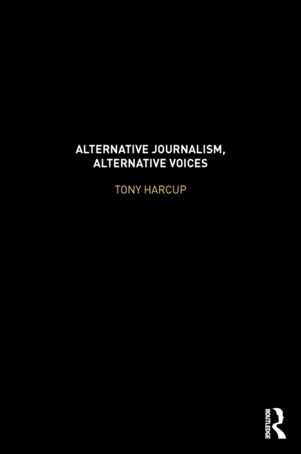 Alternative Journalism, Alternative Voices, EPUB eBook
