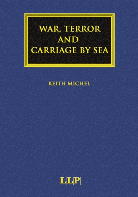 War, Terror and Carriage by Sea, PDF eBook