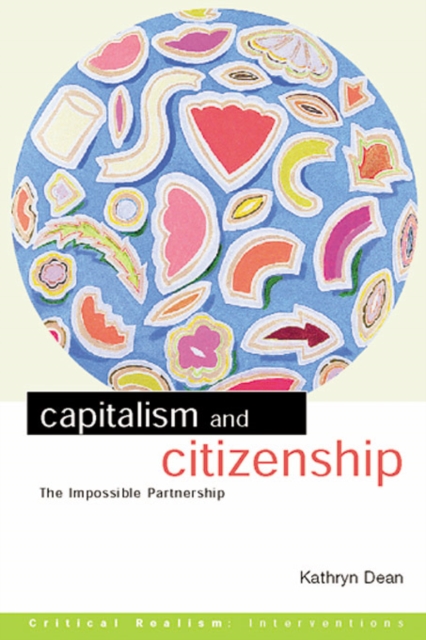 Capitalism and Citizenship : The Impossible Partnership, PDF eBook
