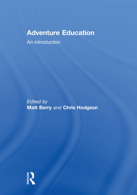 Adventure Education : An Introduction, EPUB eBook