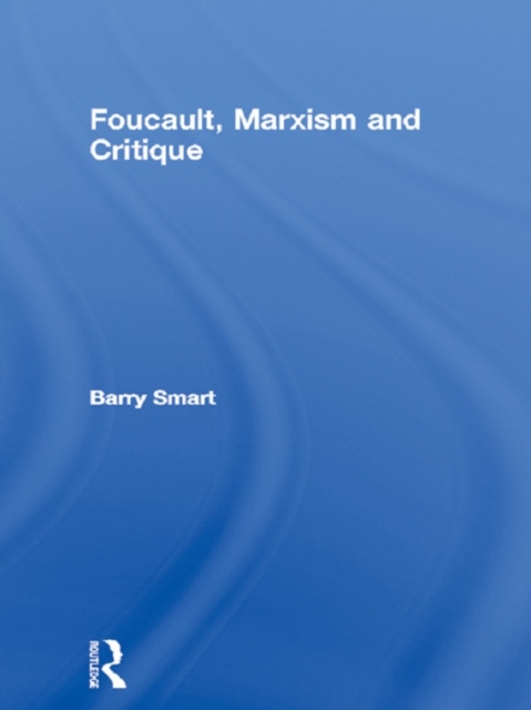 Foucault, Marxism and Critique, PDF eBook