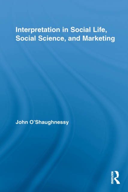 Interpretation in Social Life, Social Science, and Marketing, EPUB eBook