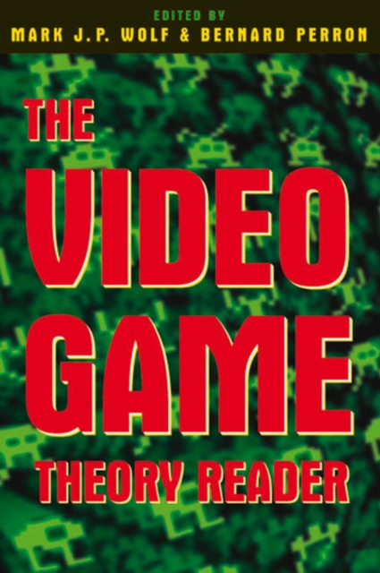 The Video Game Theory Reader, EPUB eBook