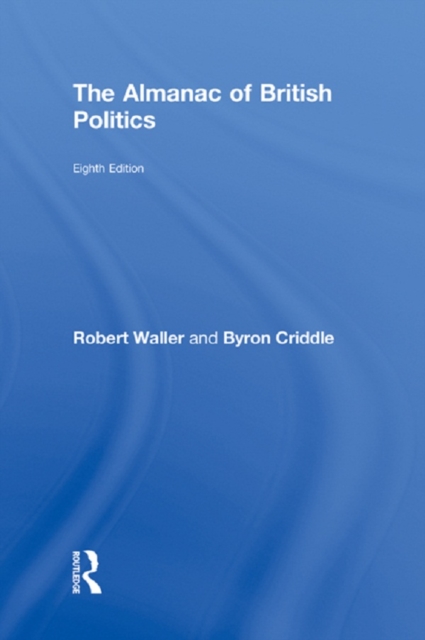 The Almanac of British Politics : 8th Edition, EPUB eBook