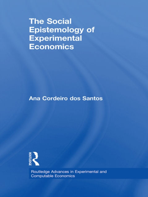 The Social Epistemology of Experimental Economics, EPUB eBook