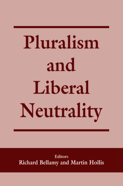Pluralism and Liberal Neutrality, EPUB eBook