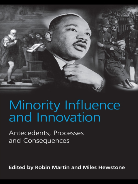 Minority Influence and Innovation : Antecedents, Processes and Consequences, PDF eBook