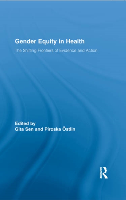 Gender Equity in Health : The Shifting Frontiers of Evidence and Action, EPUB eBook