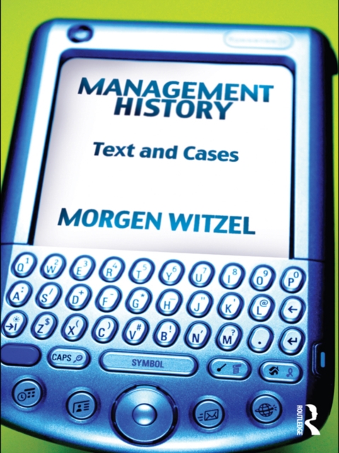 Management History : Text and Cases, PDF eBook