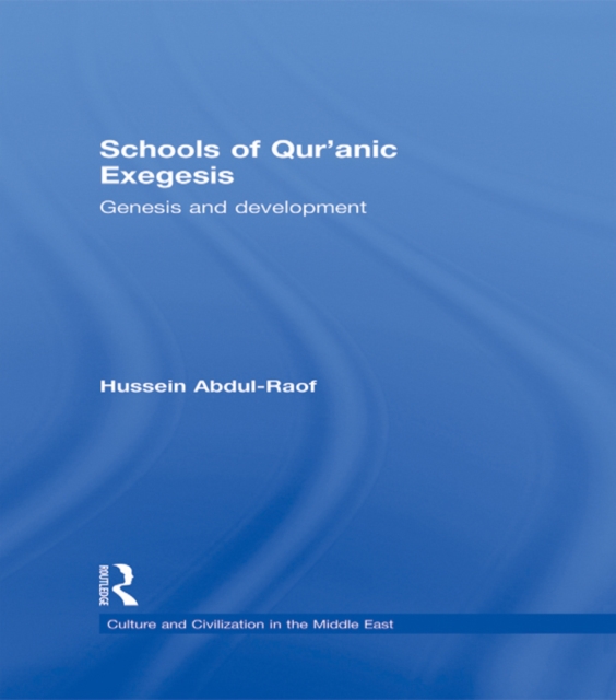 Schools of Qur'anic Exegesis : Genesis and Development, EPUB eBook