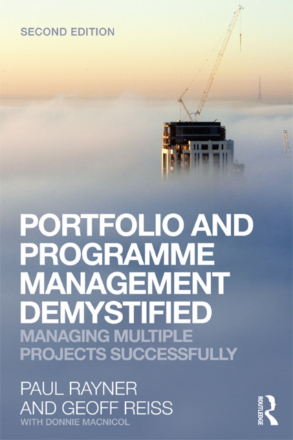 Portfolio and Programme Management Demystified : Managing Multiple Projects Successfully, EPUB eBook